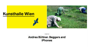 Andrea Büttner, Beggars and iPhones, 2016. Courtesy: Kunsthalle Wien