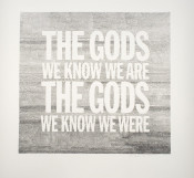 The Gods we Know we Are
