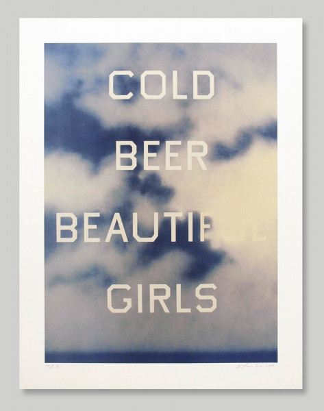 Ed Ruscha, Cold Beers Beautiful Girls, 2009