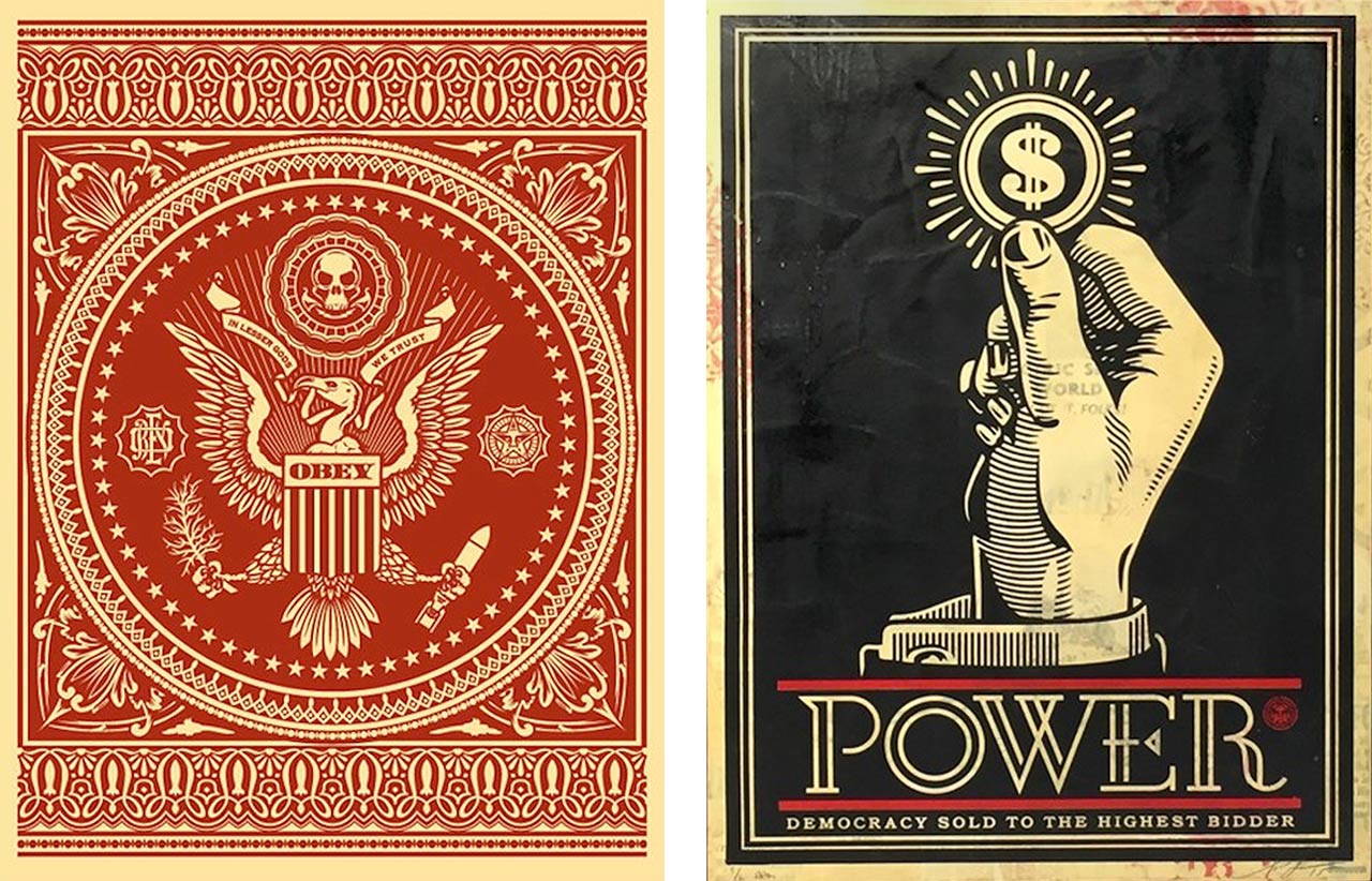 On the left Shepard Fairey, Presidential Seal Red, 2007 and on the right Shepard Fairey, Power Bidder, 2015